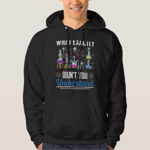 Veste À Capuche Ce que vous n'avez pas compris Chimie Humour scien