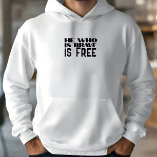 Veste À Capuche Celui qui est courageux est libre citation blanc n