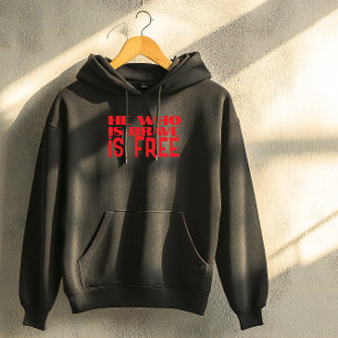 Veste À Capuche Celui qui est courageux est libre citation rouge n
