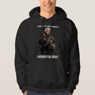 Veste À Capuche C'Est Le Gouvernement Dont J'Ai Averti Vous Tous
