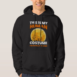 Veste À Capuche C'est mon costume d'humain Je suis vraiment un lio