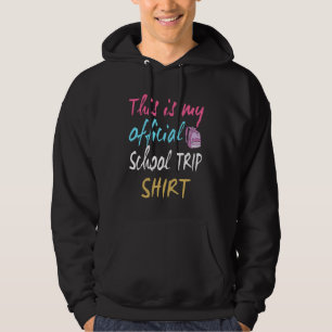 Veste À Capuche C'est mon maillot officiel de voyage scolaire