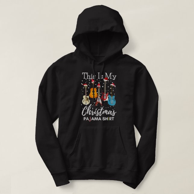 Veste À Capuche C'Est Mon Noël Pyjama Guitare Musique Guitariste (Design devant)