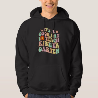 Veste À Capuche C'est un bon jour pour enseigner au jardin d'enfan