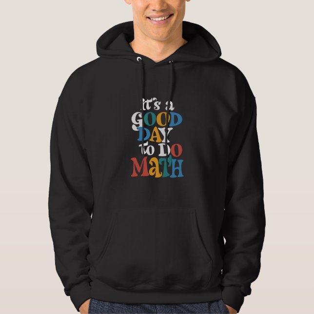 Veste À Capuche C'est un bon jour pour faire des mathématiques ens (Devant)