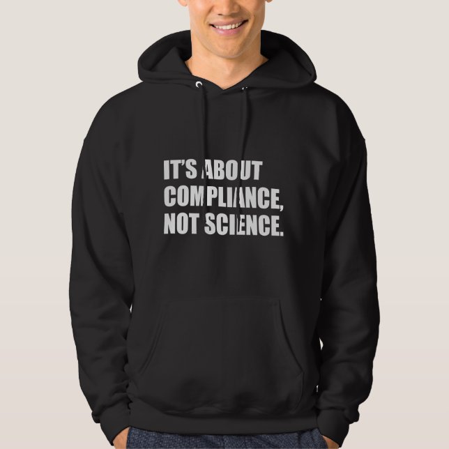 Veste À Capuche C'est une question de conformité, pas de science  (Devant)