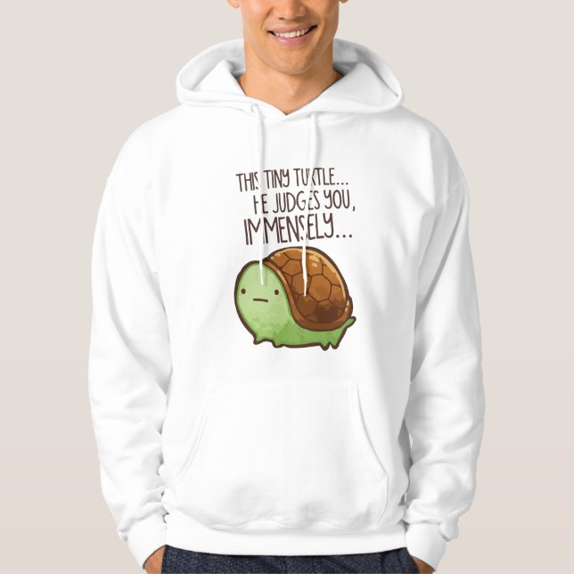 Veste À Capuche Cette minuscule tortue qu'il vous juge immensément (Devant)