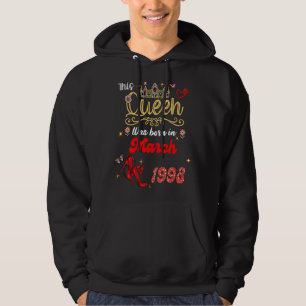 Veste À Capuche Cette Reine est née en mars 1998 Mars anniversaire