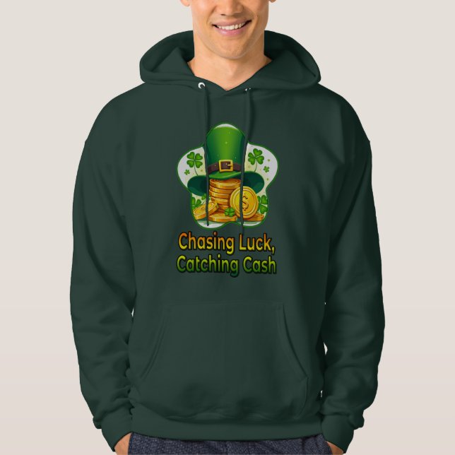 Veste À Capuche Chasing Luck Catching Cash St Patrick’s - camiseta (Devant)