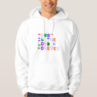 Veste À Capuche Chemise chrétienne Confiance dans le Seigneur