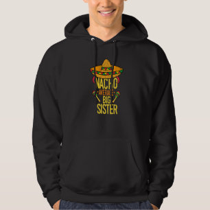 Veste À Capuche Cinco De Mayo Nacho Moyenne Big Soeur Mexicaine Fi