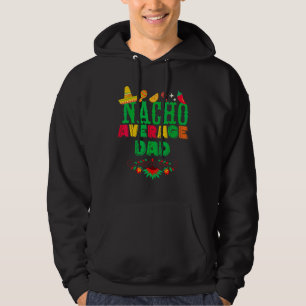 Veste À Capuche Cinco De Mayo Nacho Moyenne Papa Correspondant Fam