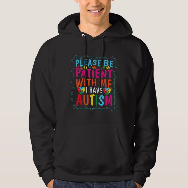 Veste À Capuche Citation d'autisme S'il vous plaît être patient av (Devant)