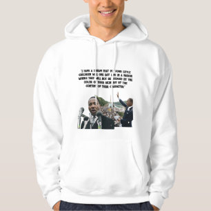 Veste À Capuche Citation du discours de rêve de Martin Luther King