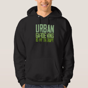Veste À Capuche Citations de jardinage urbain