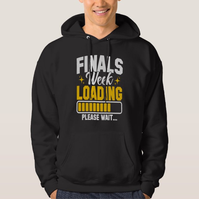 Veste À Capuche College Finals Week Loading Please Wait Finals Wee (Devant)