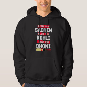 Veste À Capuche Commencer Sachin Vivre comme Kohli Terminer Dhoni