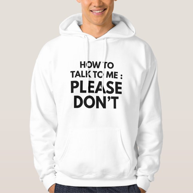 Veste À Capuche Comment me parler (Devant)