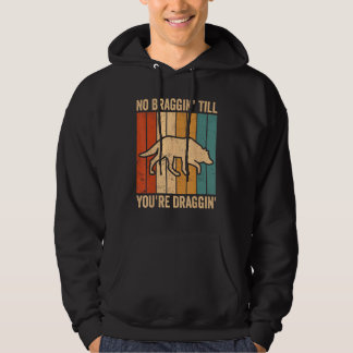 Veste À Capuche Coyote Hunting Coyote Hunter No Braggin You re Dra