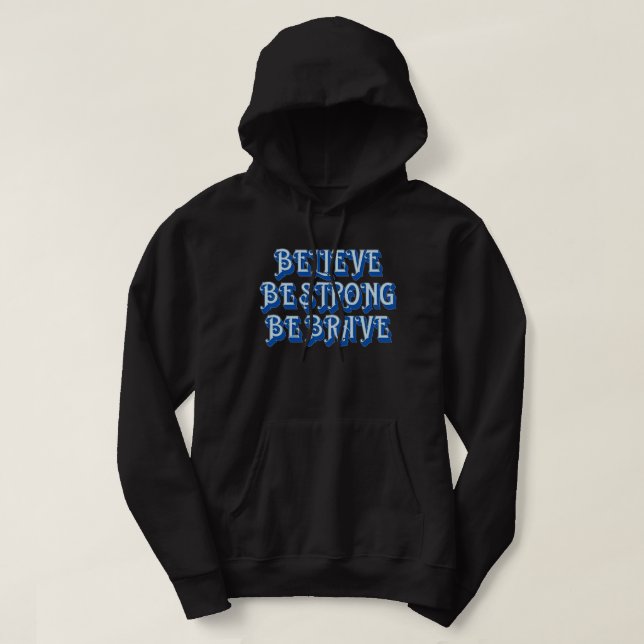 Veste À Capuche CROYEZ, SOYEZ FORT, SOYEZ BRAVE motivation (Design devant)
