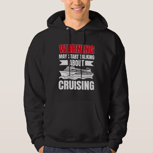 Veste À Capuche Cruising Vacation Warning Tourist Cruise Ship Pass (Devant)