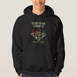 Veste À Capuche Customizable Every Move Counts Trading Hoodie