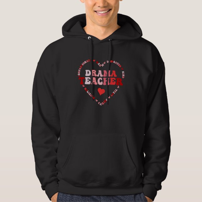 Veste À Capuche Cute Drama Teacher Valentines Day Heart (Devant)