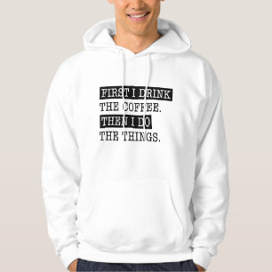 Veste À Capuche D'abord je bois le café