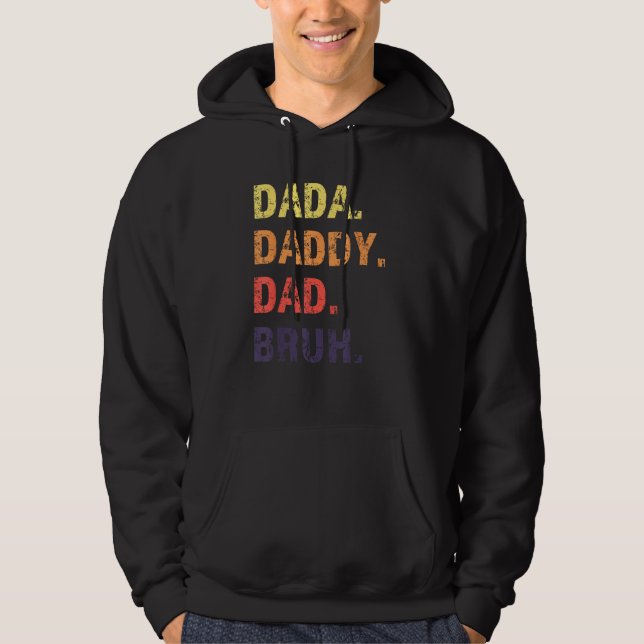 Veste À Capuche Dada Daddy Dad Bruh Father s Day (Devant)