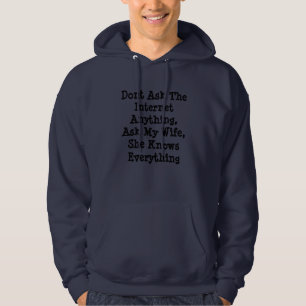Veste À Capuche Demandez À Ma Femme Qu'Elle Connaît Tout,