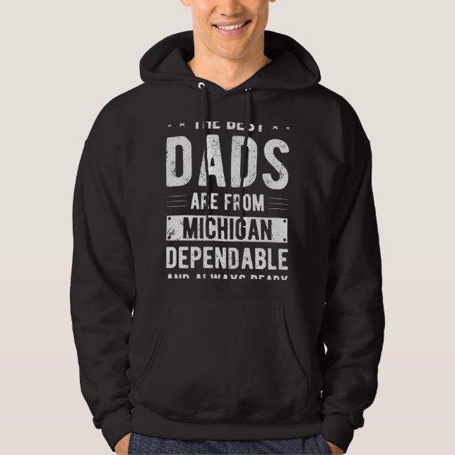 Veste À Capuche Dependable Dad from Michigan (Devant)