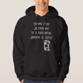 Veste À Capuche Derrière chaque comptable se trouve Coffee Funny A