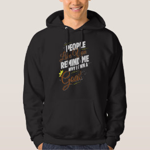 Veste À Capuche Des Gens Comme Vous Me Rappelez Pourquoi Je Possèd