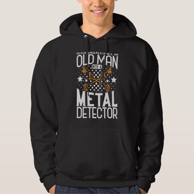 Veste À Capuche Détection de métal Détecteur de métal Ne jamais so (Devant)