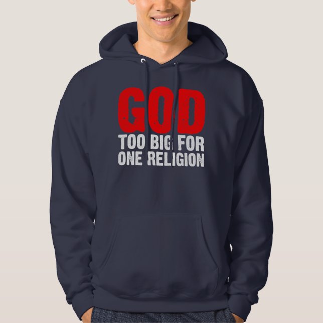 VESTE À CAPUCHE DIEU TROP GRAND POUR UNE RELIGION (Devant)