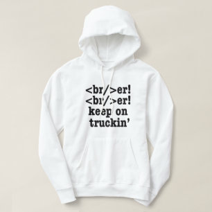 Veste À Capuche disjoncteur ! disjoncteur ! continuez sur camion' 