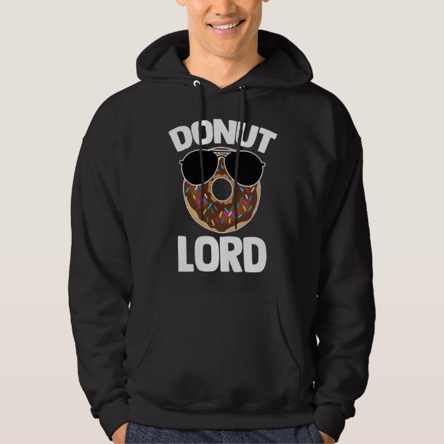 Veste À Capuche Donut Lord Saying Doughnut Food Donuts (Devant)