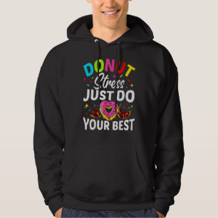 Veste À Capuche Donut Stress Faites simplement votre meilleur jour