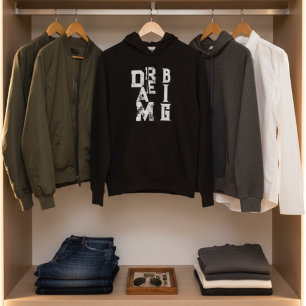 Veste À Capuche Dream Big citation inspirante
