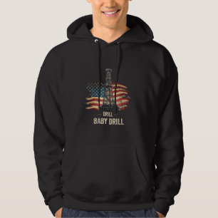 Veste À Capuche Drill Baby Drill American Trump Energy Economy