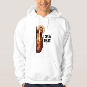 Veste À Capuche Drôle Jésus "Je l'ai vu" design de meme chrétien