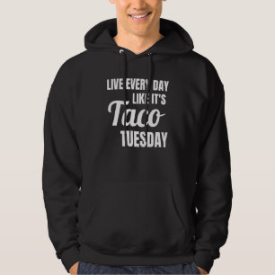 Veste À Capuche Drôle Vivre comme chaque jour Comme c'est Taco mar