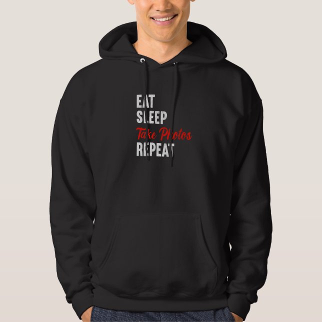 Veste À Capuche Eat Sleep Take Photos Repeat Photographer Lensman  (Devant)