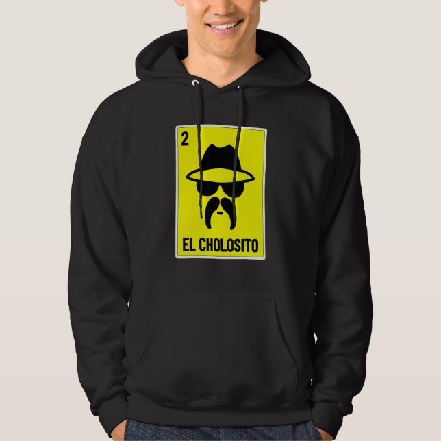 Veste À Capuche El Cholosito Loterie Mexicaine Chingon Chicano Cho (Devant)