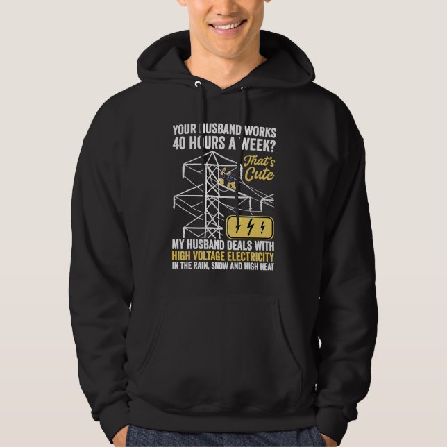 Veste À Capuche electrical lineman's wife lineman spouse  Quote (Devant)