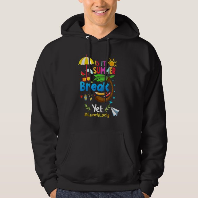 Veste À Capuche Est-Il Pause Été Pourtant Déjeuner Lady Vacances (Devant)