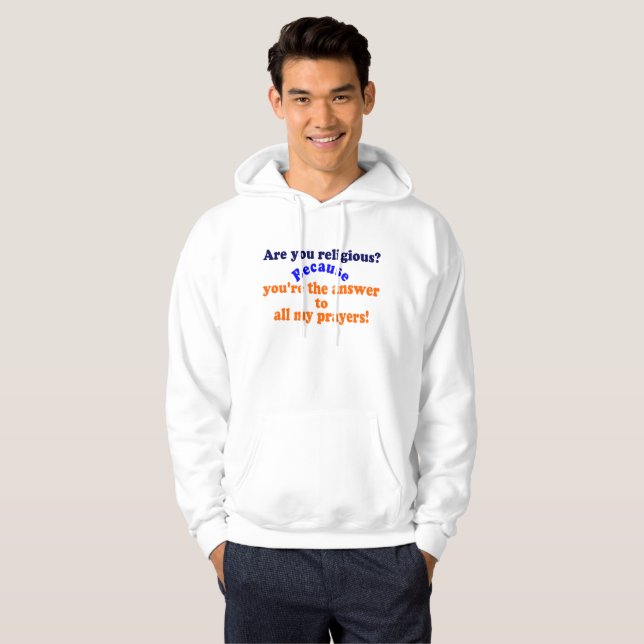 Veste À Capuche 😁 ✔ êtes-vous religieuse ? Parce que... (Devant entier)