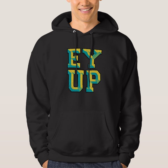 Veste À Capuche Ey Up Yorkshire Slang (Devant)