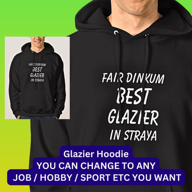Veste À Capuche Fair Dinkum MEILLEUR GLAZIER à Straya (Créateur téléchargé)