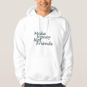 Veste À Capuche Faites de l'argent sweatshirt à capuchon